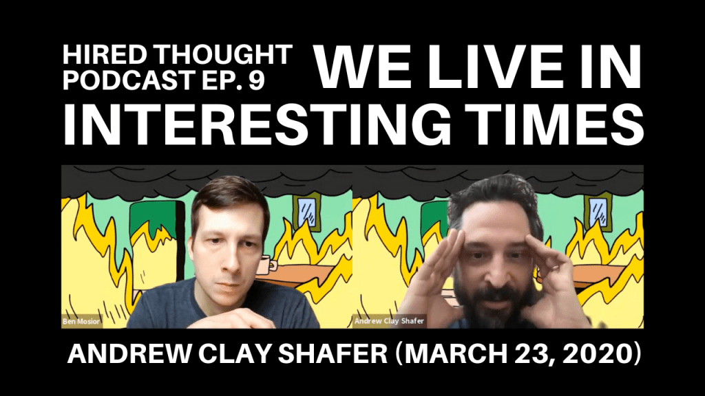 We Live in Interesting Times (Andrew Clay Shafer)